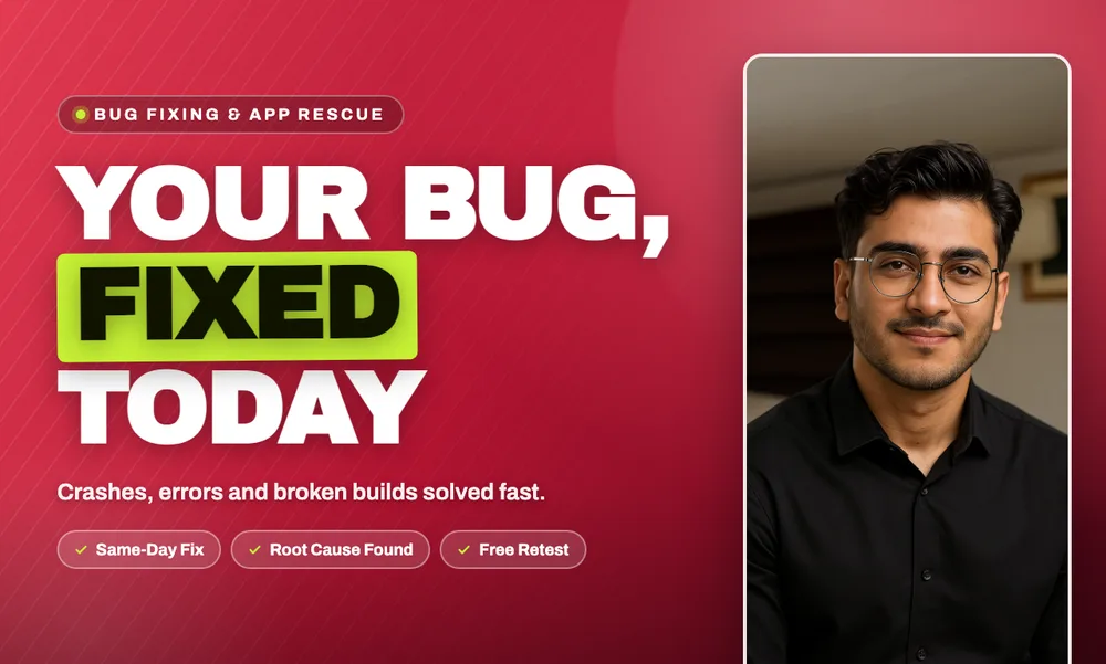 Fiverr gig cover: Fix bugs, crashes and errors fast